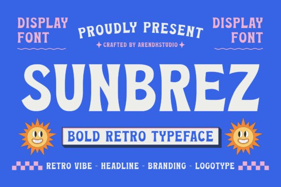 Sunbrez: A Bold Typeface Full of Retro Energy