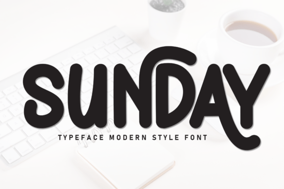 Sunday: The Display Font That Captures Weekend Ease