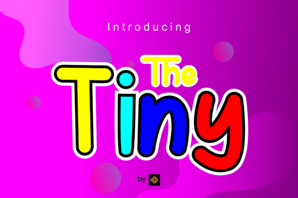 The Tiny: A Display Font That Sparkles With Personality