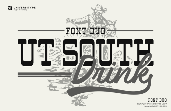 UT South Drink: A Font Duo for Dynamic Branding