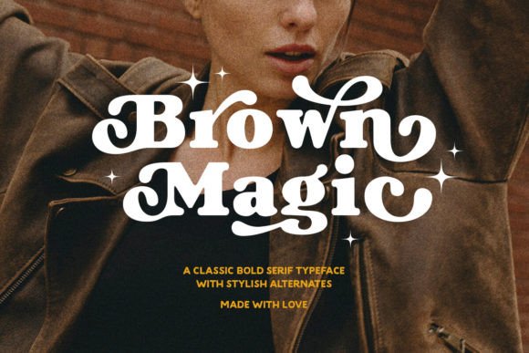 Why Brown Magic is the Vintage Serif Your Designs Need